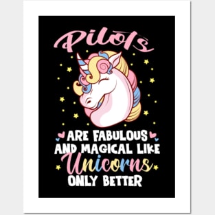 Pilots Are Fabulous And Magical Like Unicorns Posters and Art